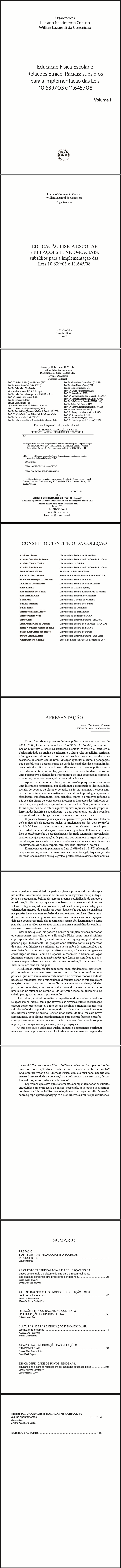 EDUCAÇÃO FÍSICA ESCOLAR E RELAÇÕES ÉTNICO-RACIAIS:<br>subsídios para a implementação das leis 10.639/03 e 11.645/08<br>Volume 11